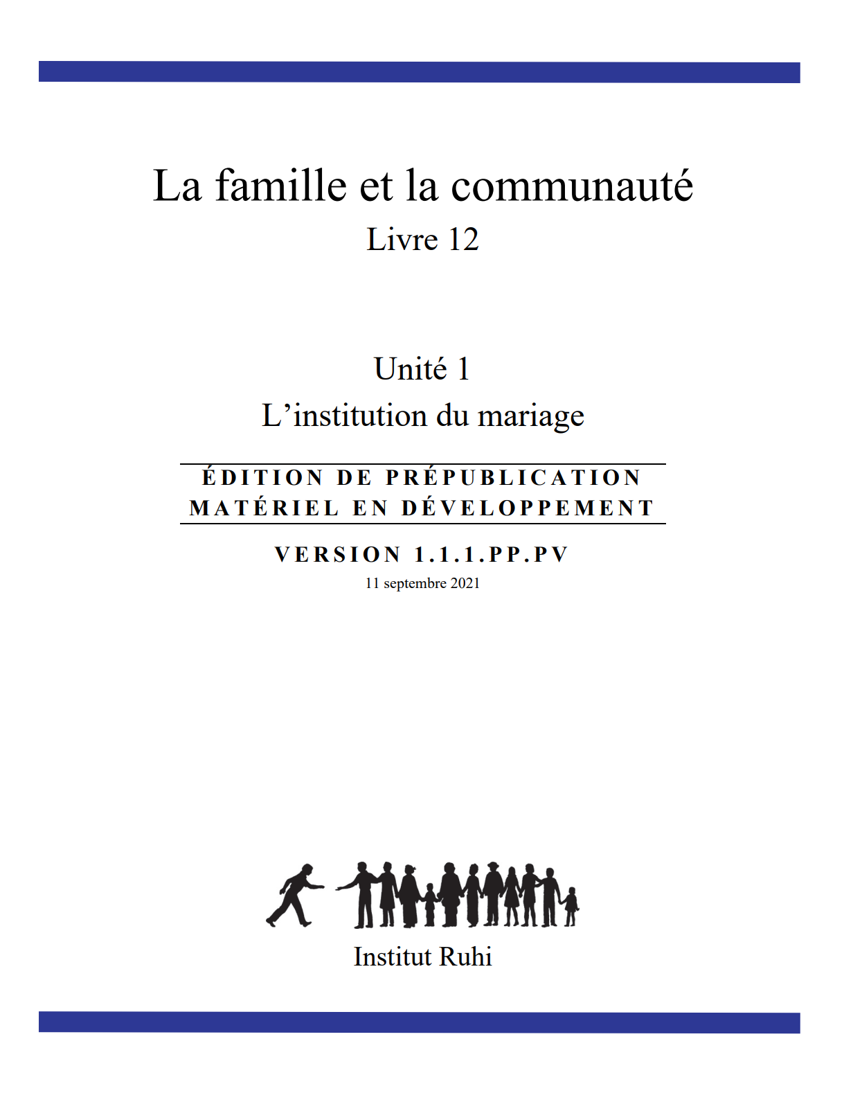 Livre 12 : La famille et la communauté