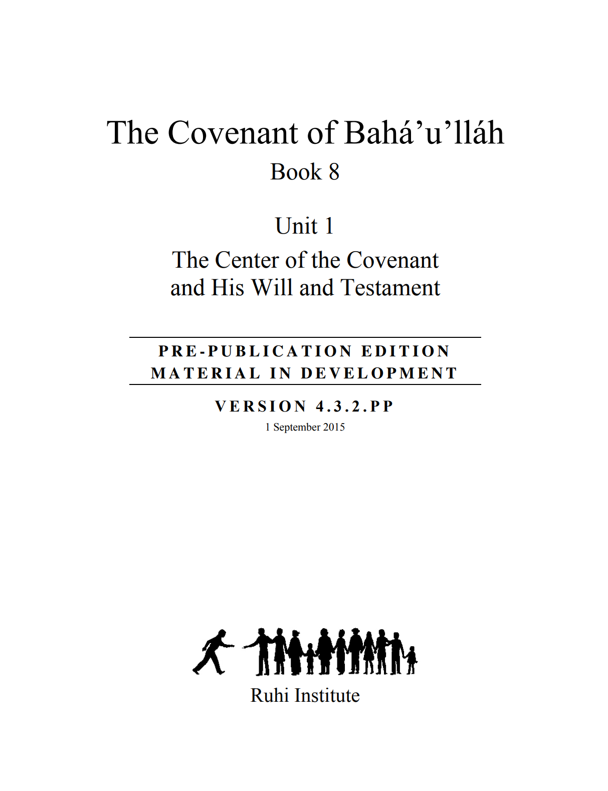 Livre 8 : L'Alliance de Baháʼu'lláh