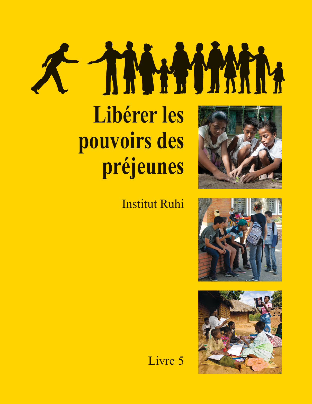 Livre 5 : Libérer les pouvoirs des jeunes (2022)